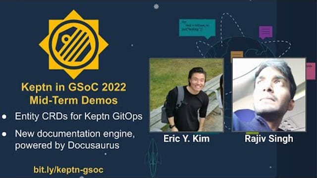 GSoC 2022 Keptn Midterm Demonstration recording