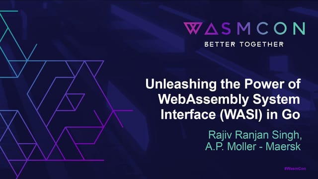 Unleashing the Power of WebAssembly System Interface (WASI) in Go recording